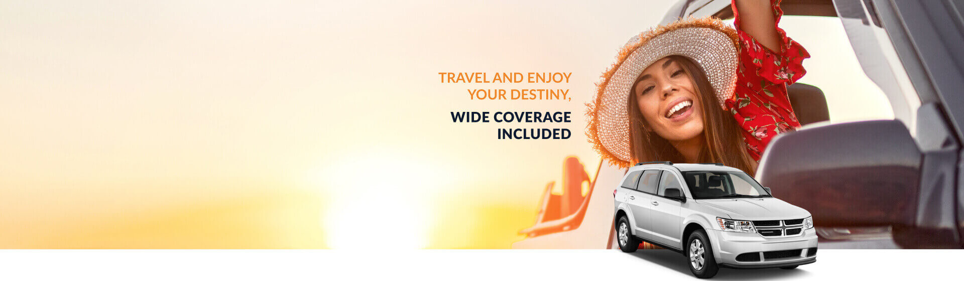 Wide coverage included
